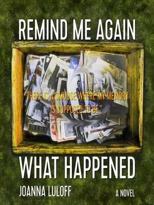 cover image of Remind Me Again What Happened